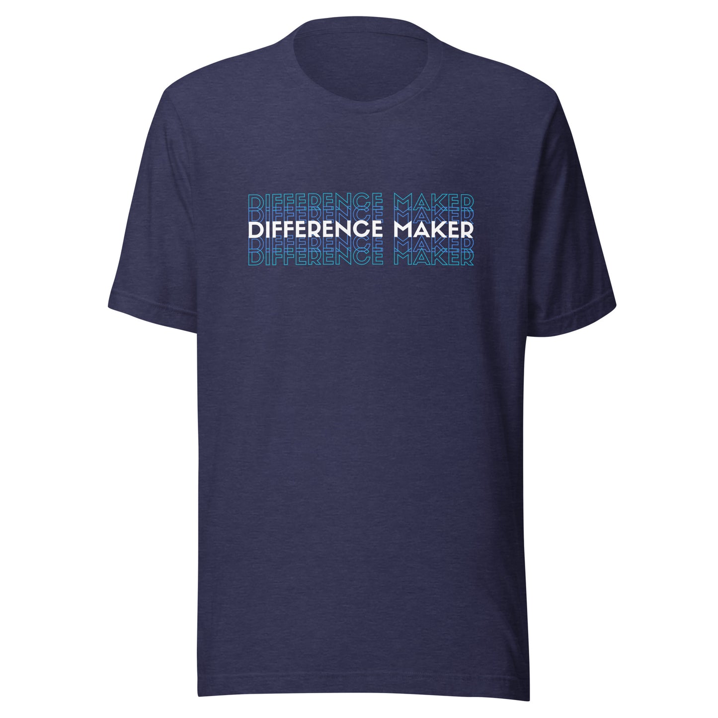 Difference Maker Unisex t-shirt