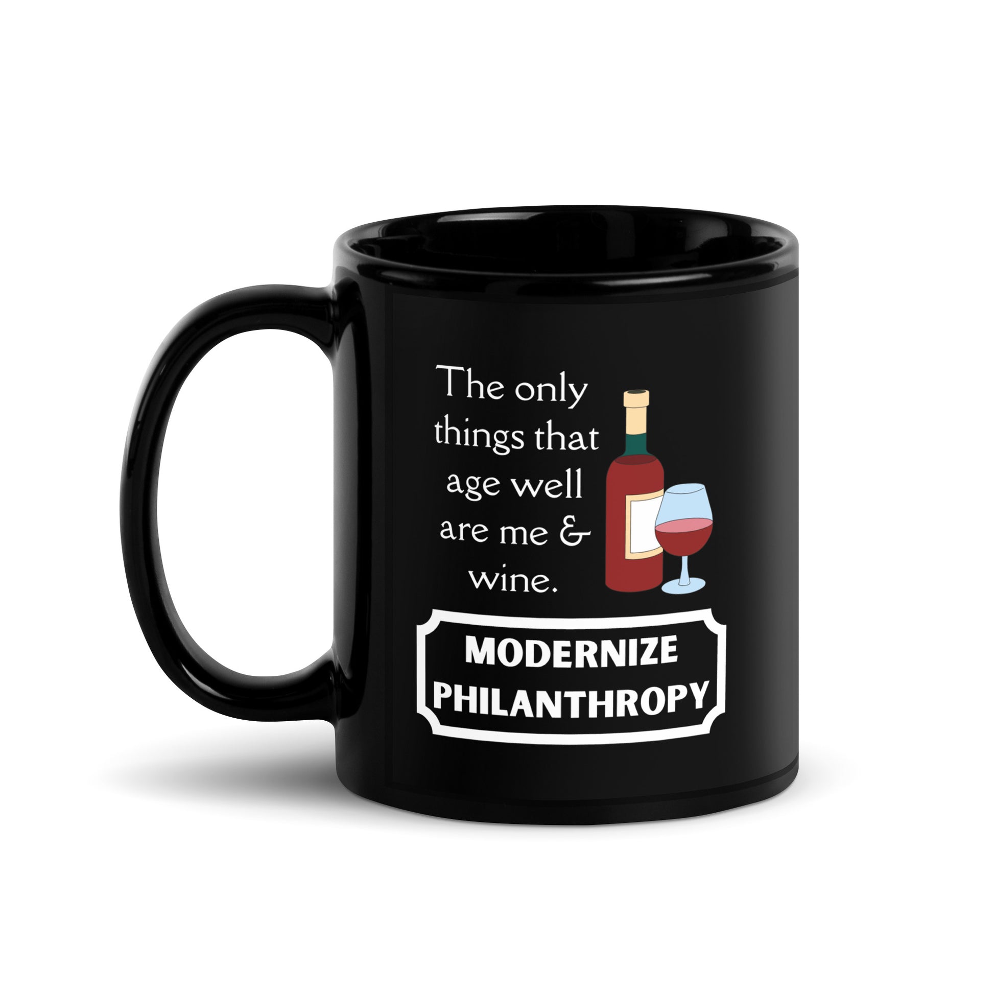 Modernize Philanthropy Wine Black Glossy Mug 11oz-recalciGrant