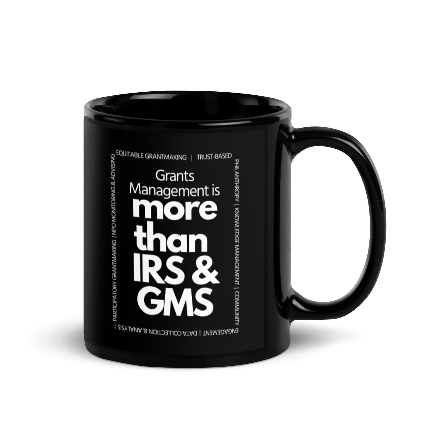 Grants Management is more than IRS & GMS Black Glossy Mug 11oz-recalciGrant