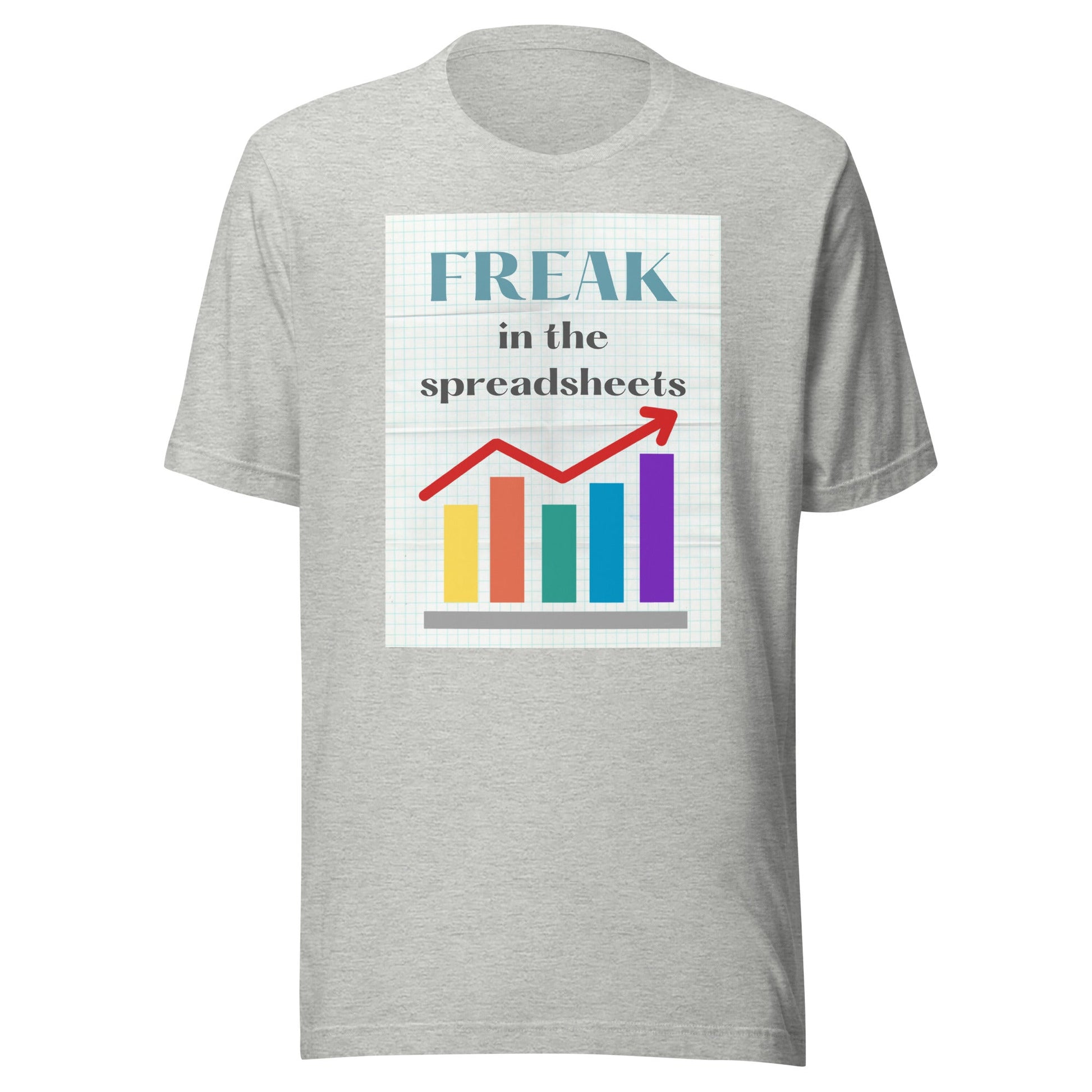 Freak in the Spreadsheets Unisex t-shirt