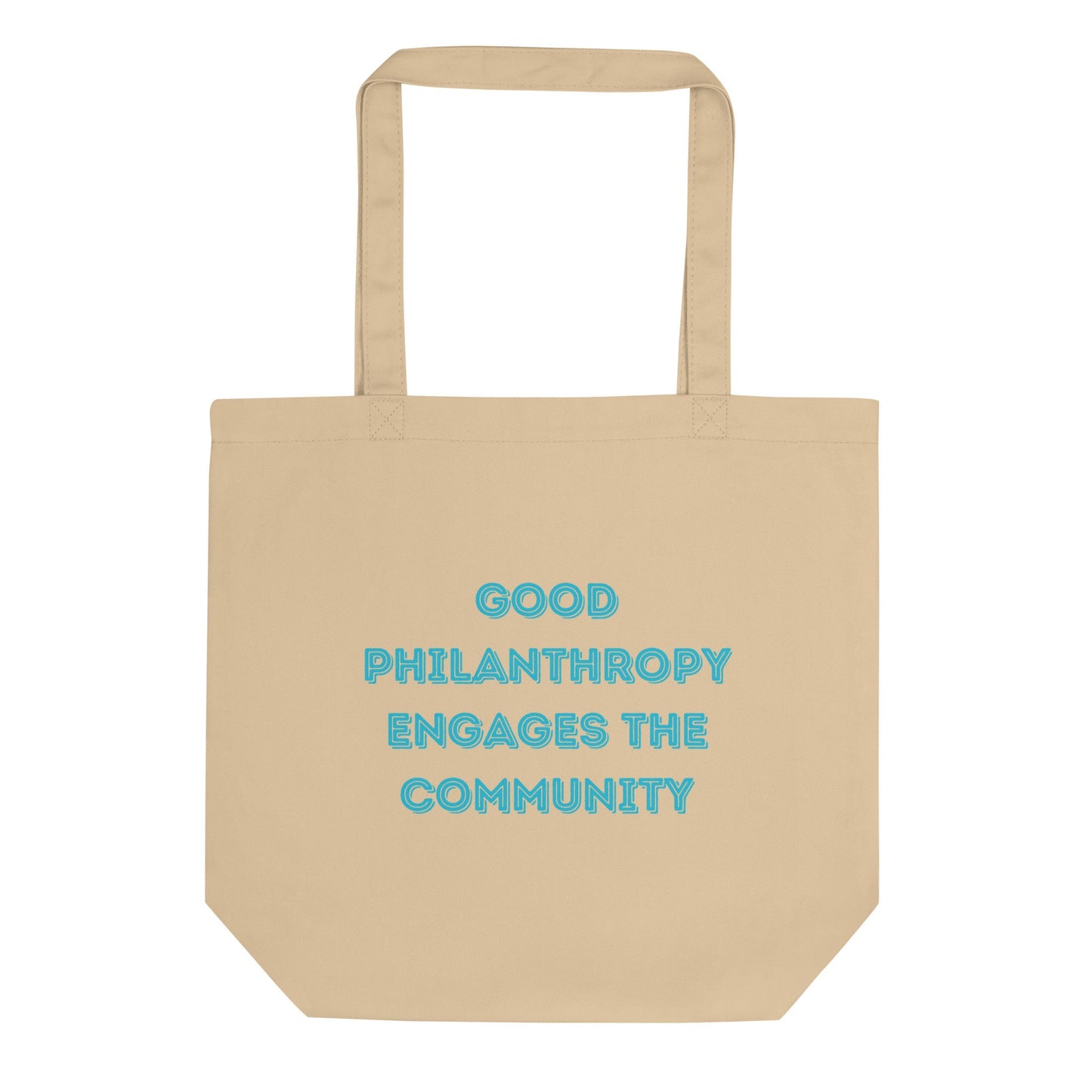 Good Philanthropy Engages the Community Eco Tote Bag-recalciGrant