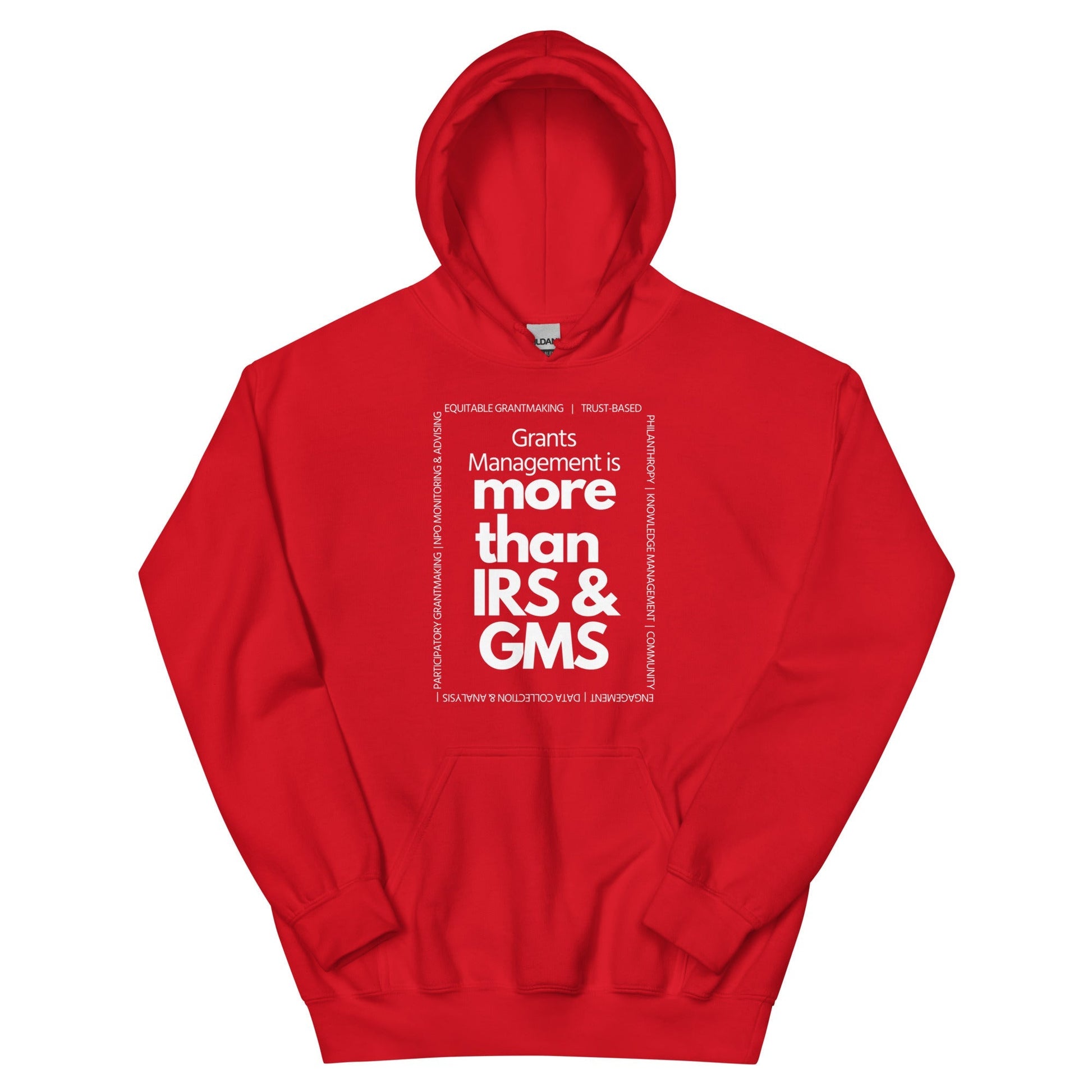 Grants Management is more than IRS & GMS Unisex Hoodie-recalciGrant