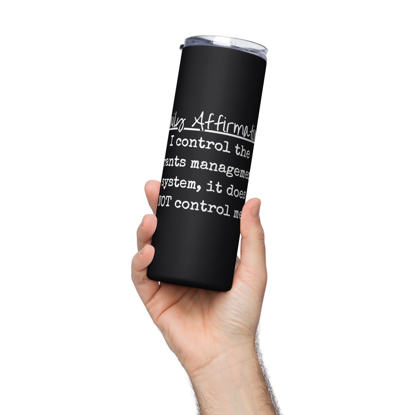 Grants Management System Daily Affirmation Stainless steel tumbler-recalciGrant