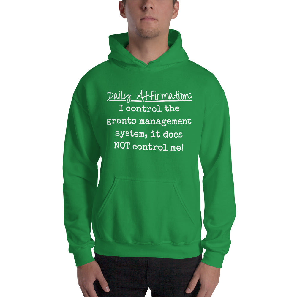 Grants Management System Daily Affirmation Unisex Hoodie-recalciGrant