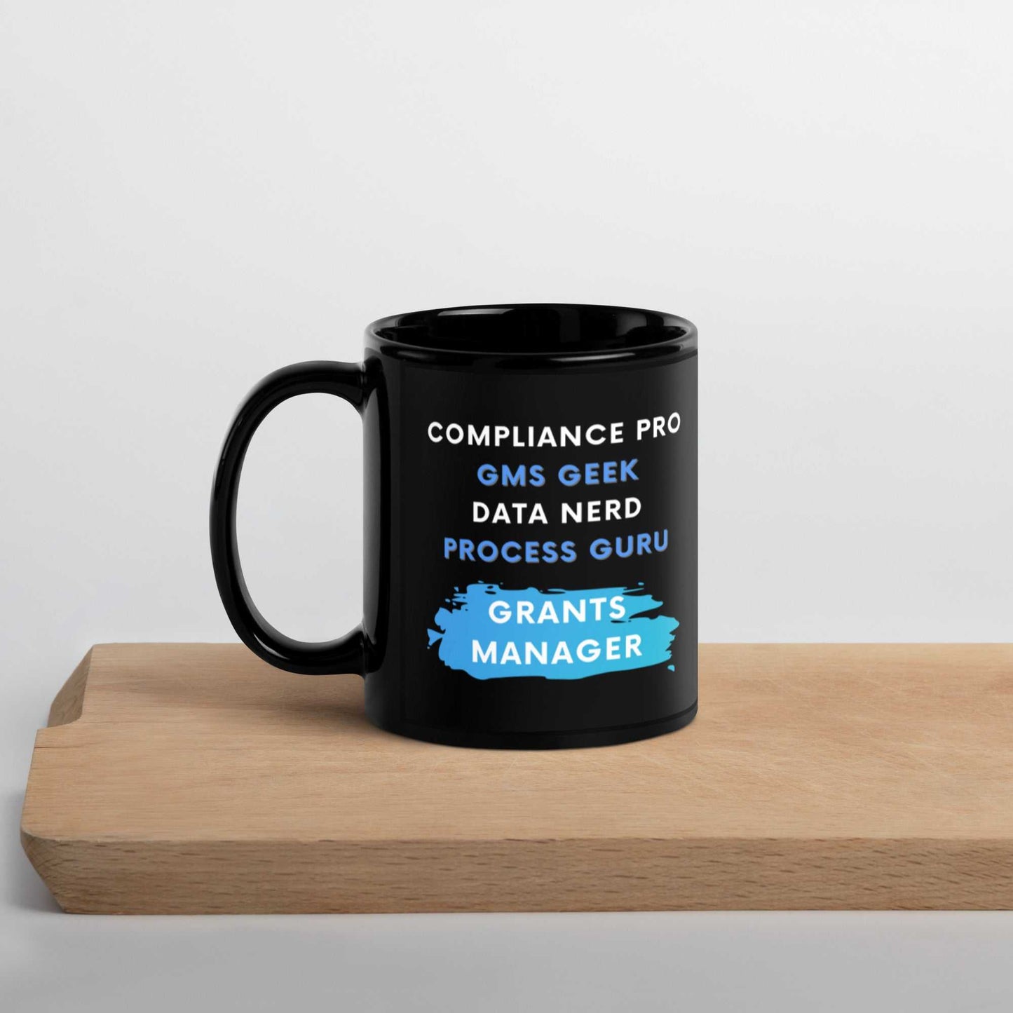 Grants Manager Skill Words Black Glossy Mug 11oz