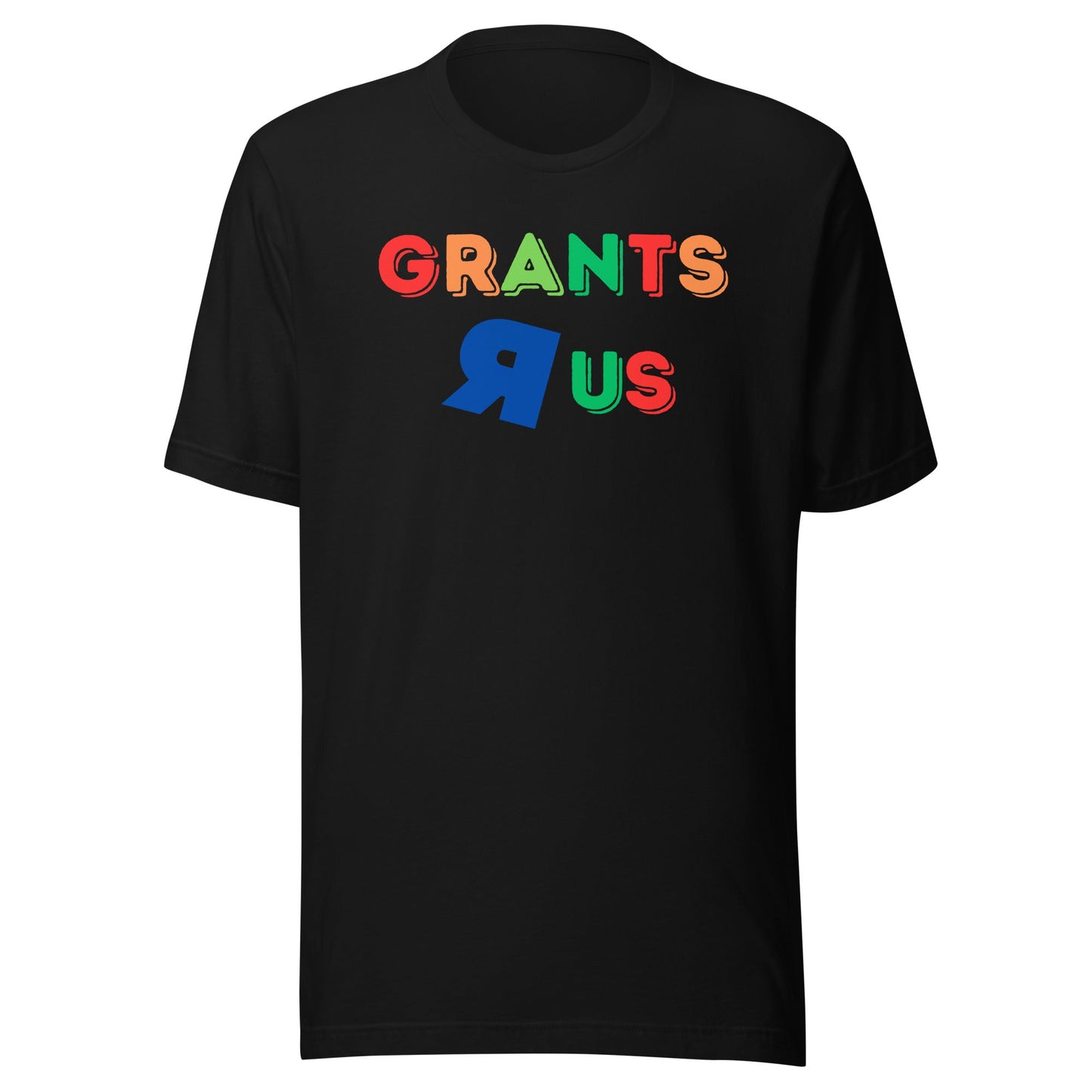 Grants R Us Unisex t-shirt-recalciGrant