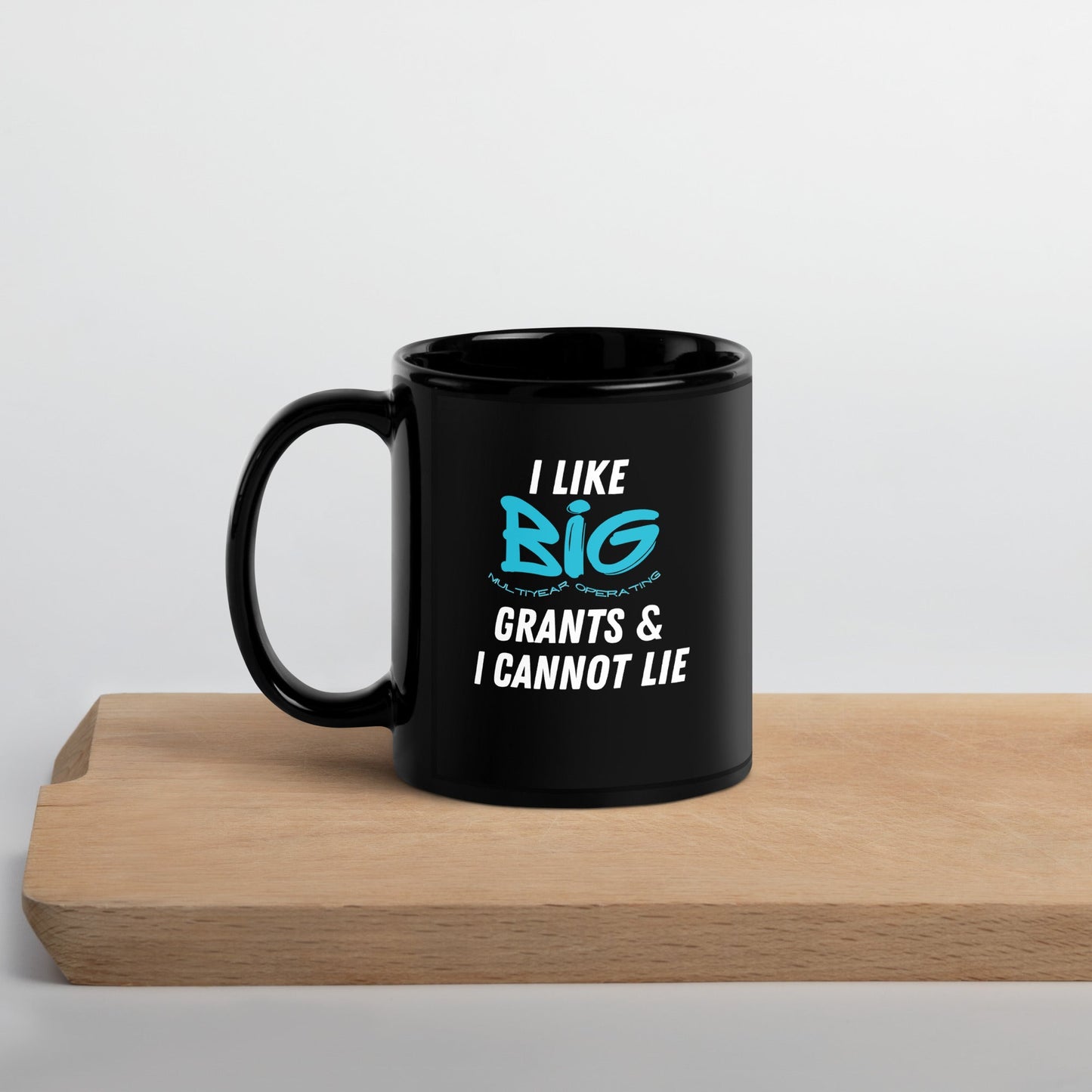 I Like Big Grants Black Glossy Mug 11oz-recalciGrant