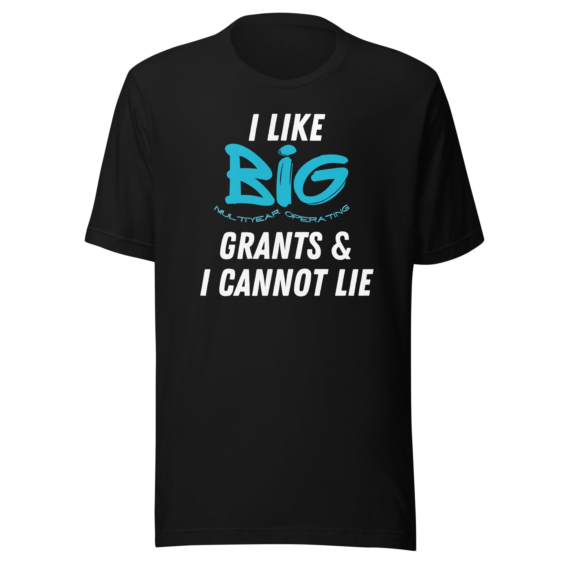 I Like Big Grants Unisex t-shirt-recalciGrant