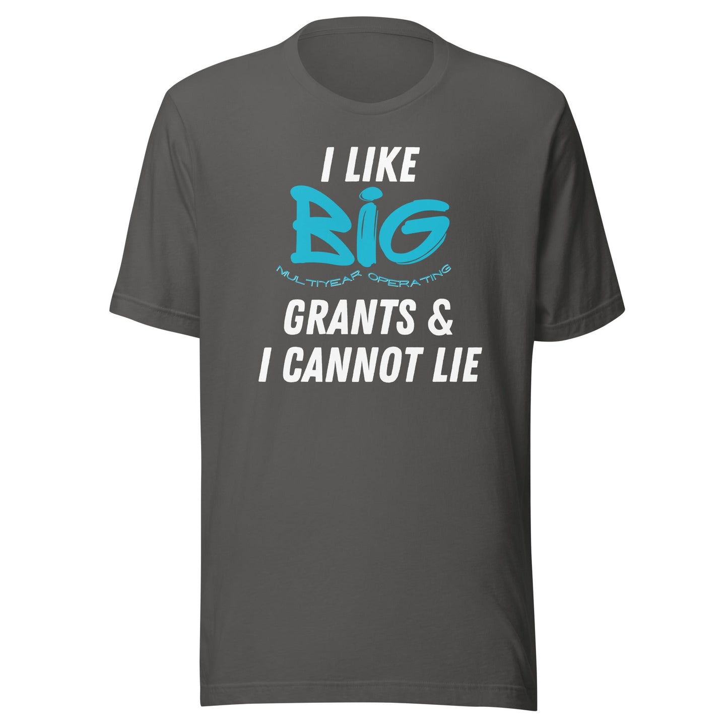 I Like Big Grants Unisex t-shirt-recalciGrant