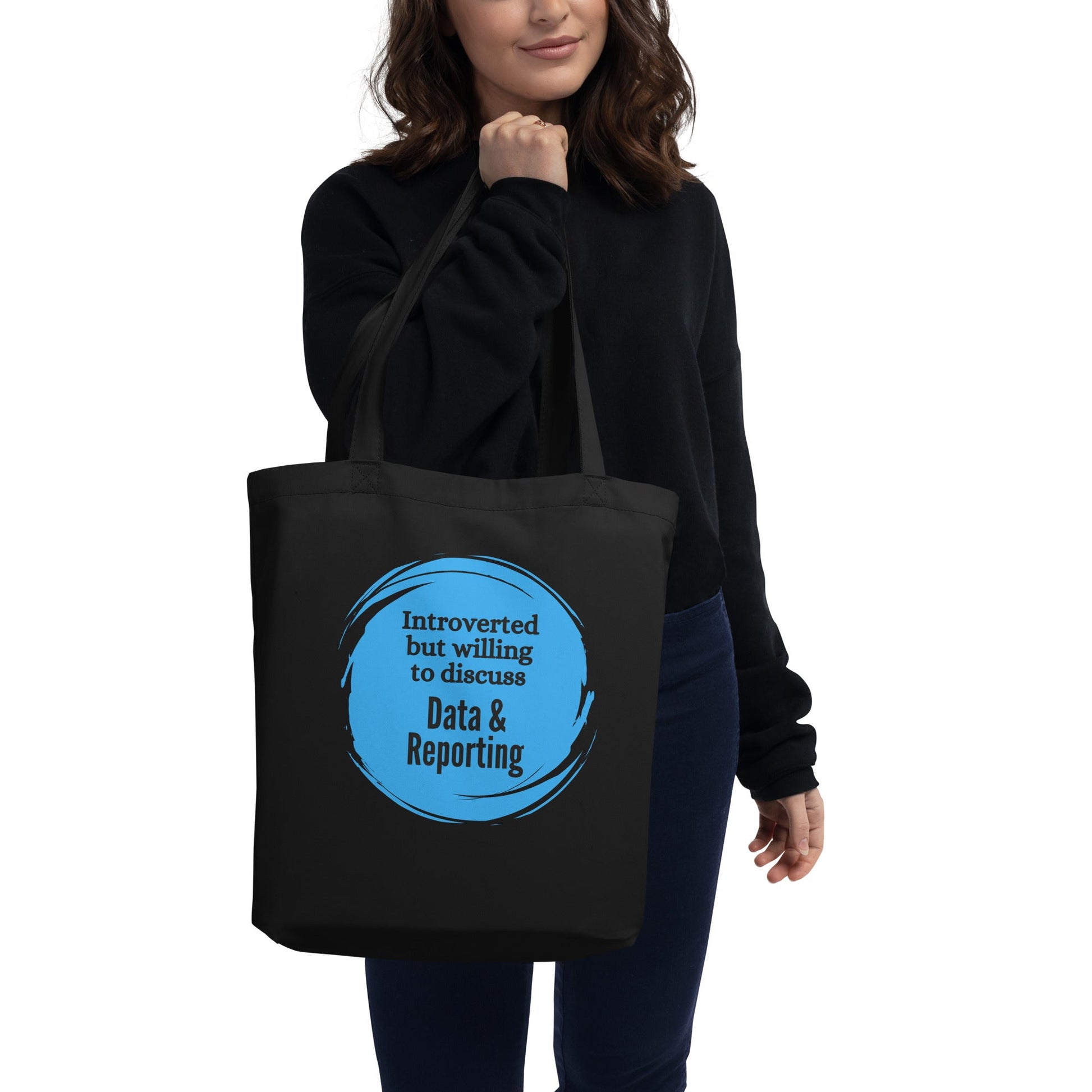 Introverted But Willing to Discuss Data & Reporting Eco Tote Bag-recalciGrant