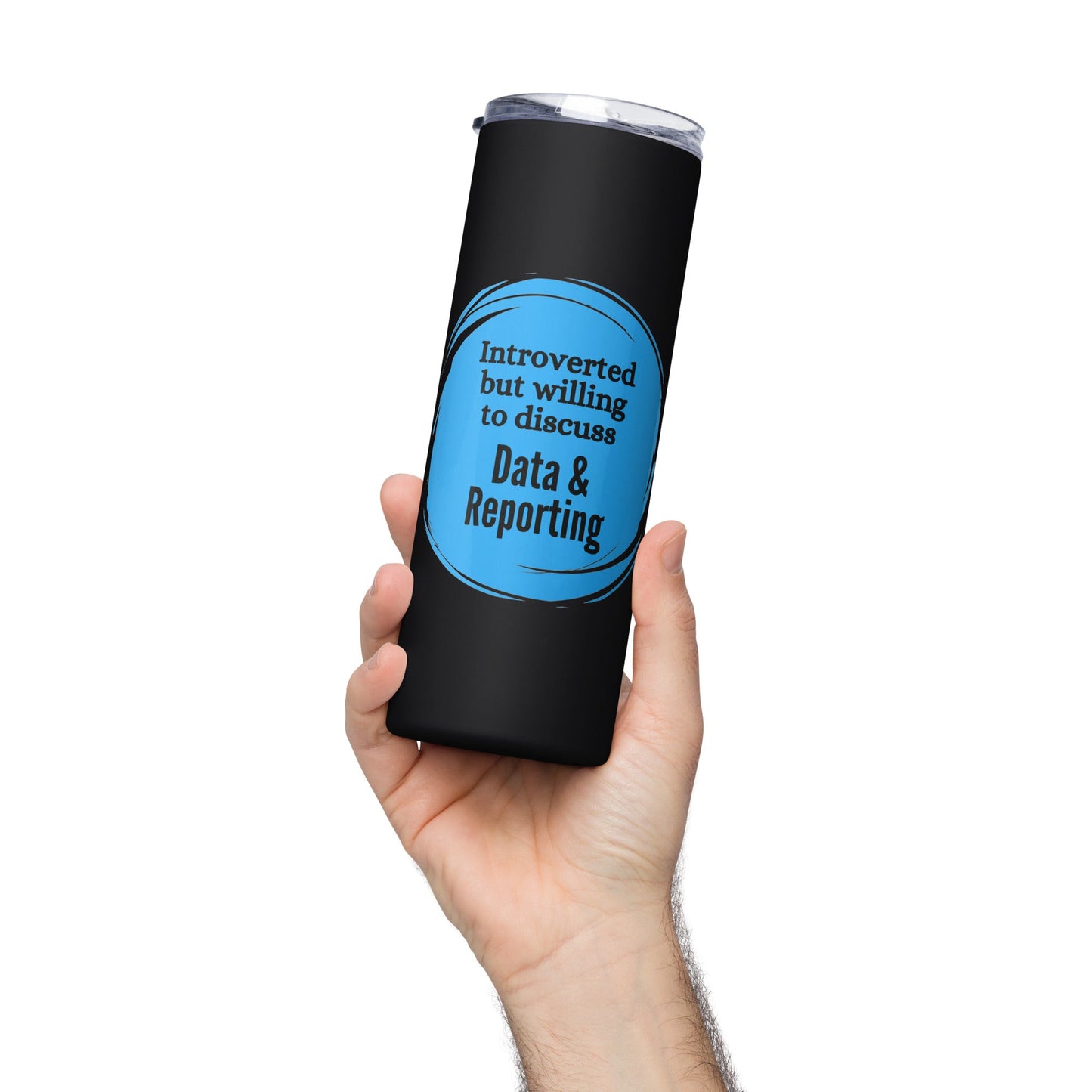 Introverted But Willing to Discuss Data & Reporting Stainless steel tumbler-recalciGrant