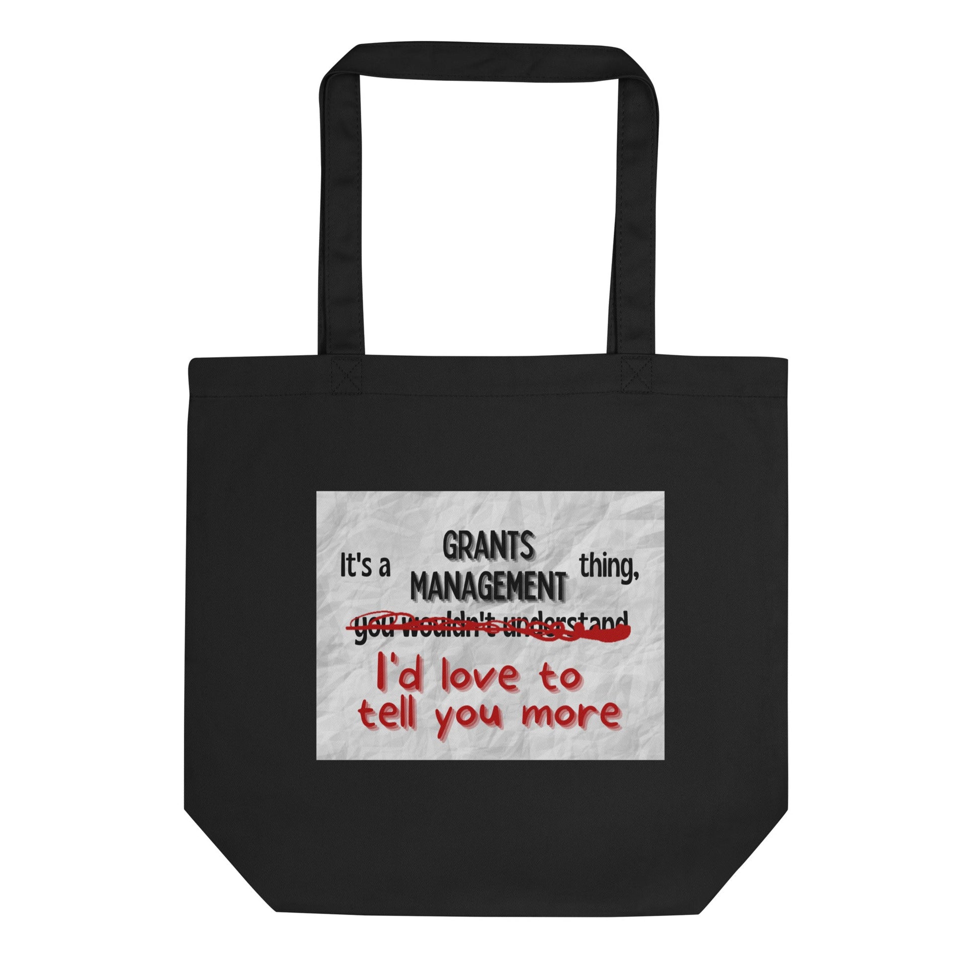 It's a Grants Management Thing Eco Tote Bag-recalciGrant