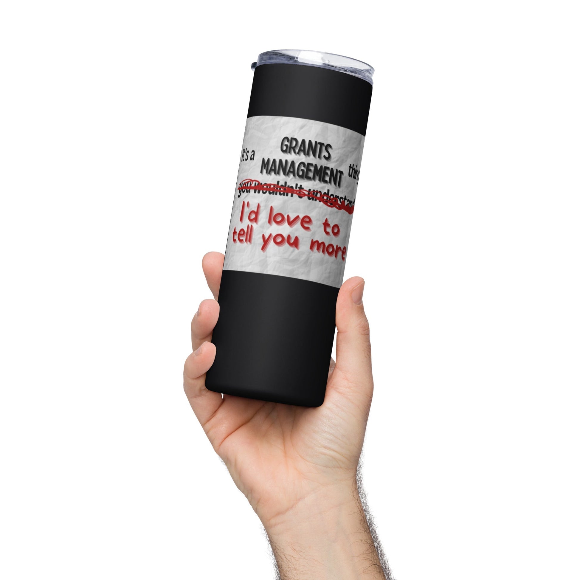 It's a Grants Management Thing Stainless steel tumbler-recalciGrant