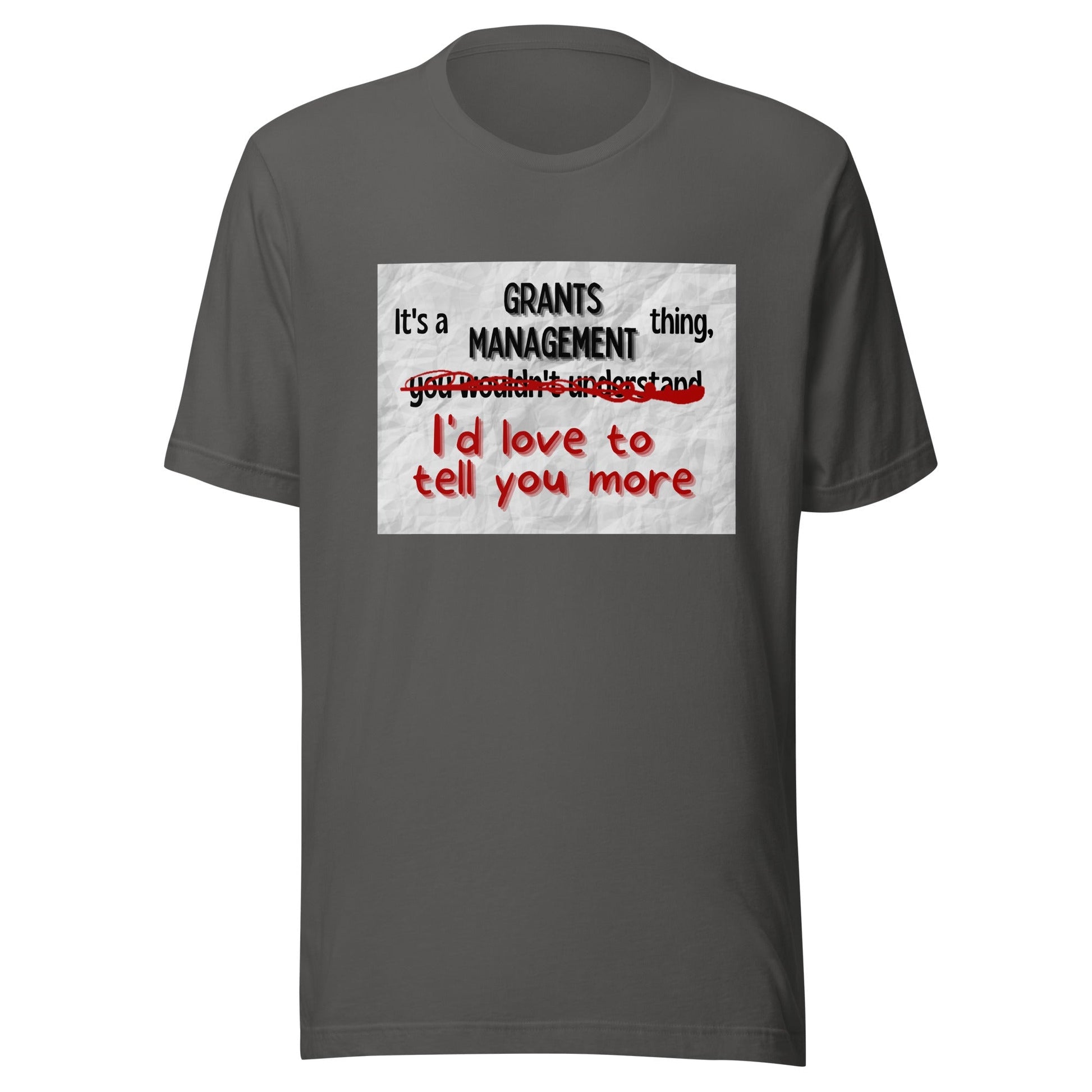 It's a Grants Management Thing Unisex t-shirt-recalciGrant