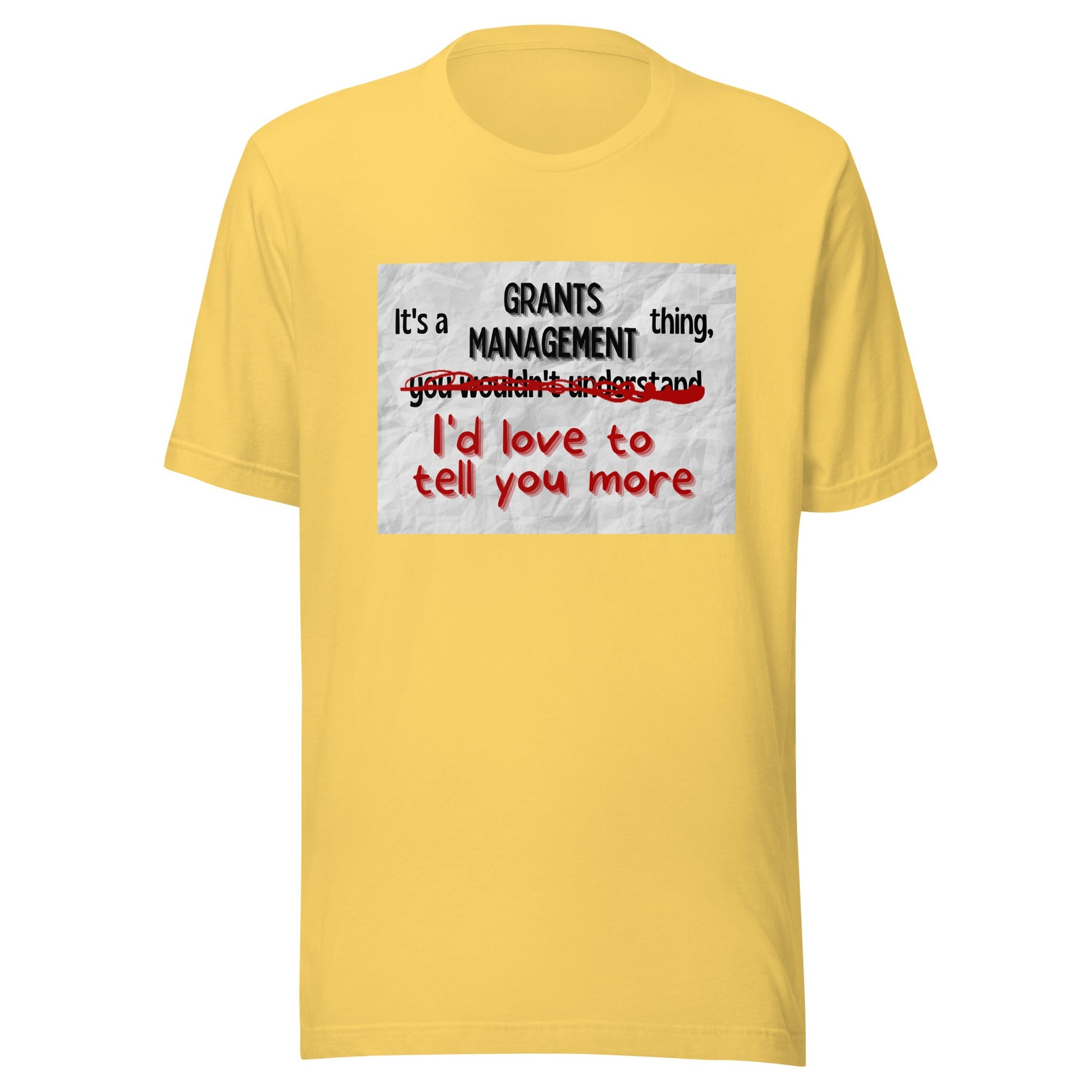 It's a Grants Management Thing Unisex t-shirt-recalciGrant