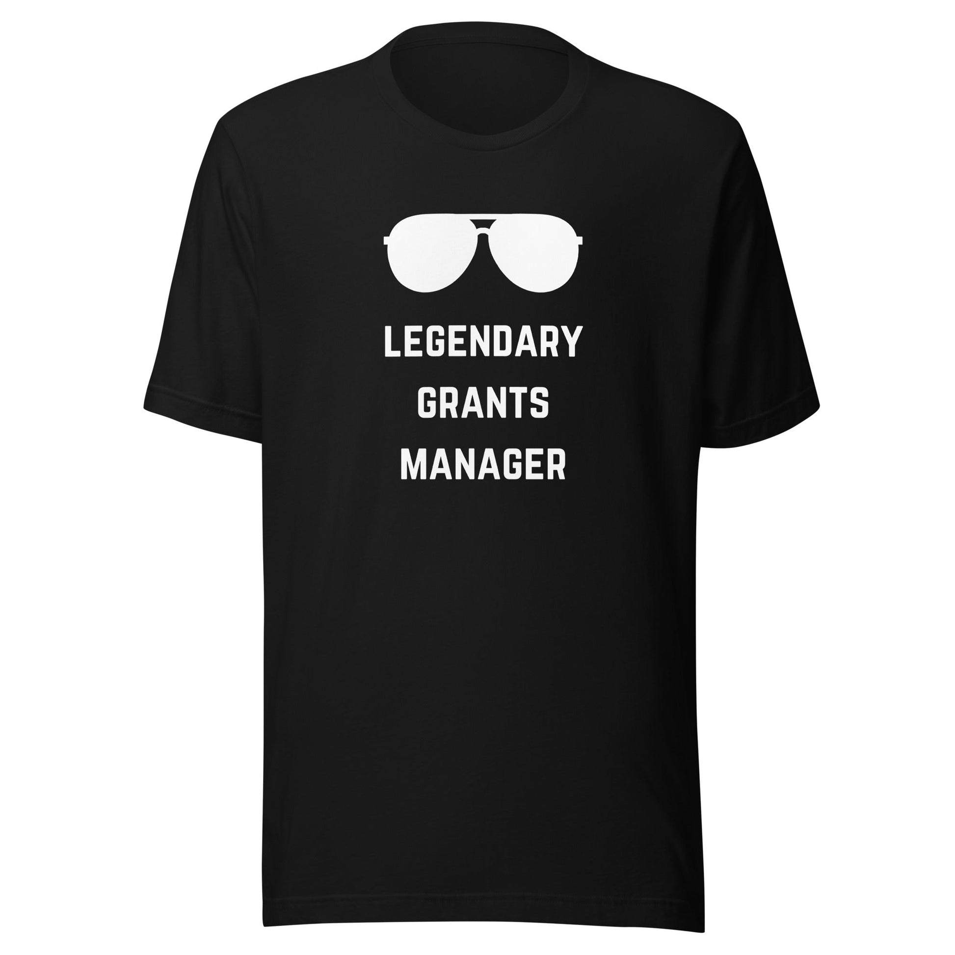 Legendary Grants Manager Unisex t-shirt-recalciGrant