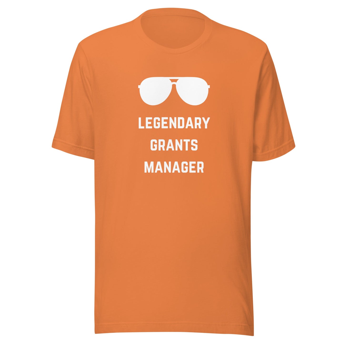 Legendary Grants Manager Unisex t-shirt-recalciGrant