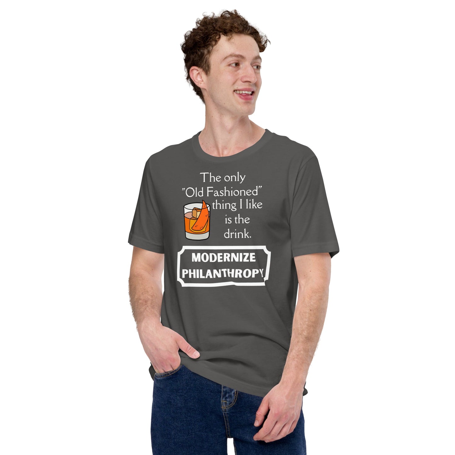 Modernize Philanthropy Old Fashioned Drink Unisex t-shirt-recalciGrant