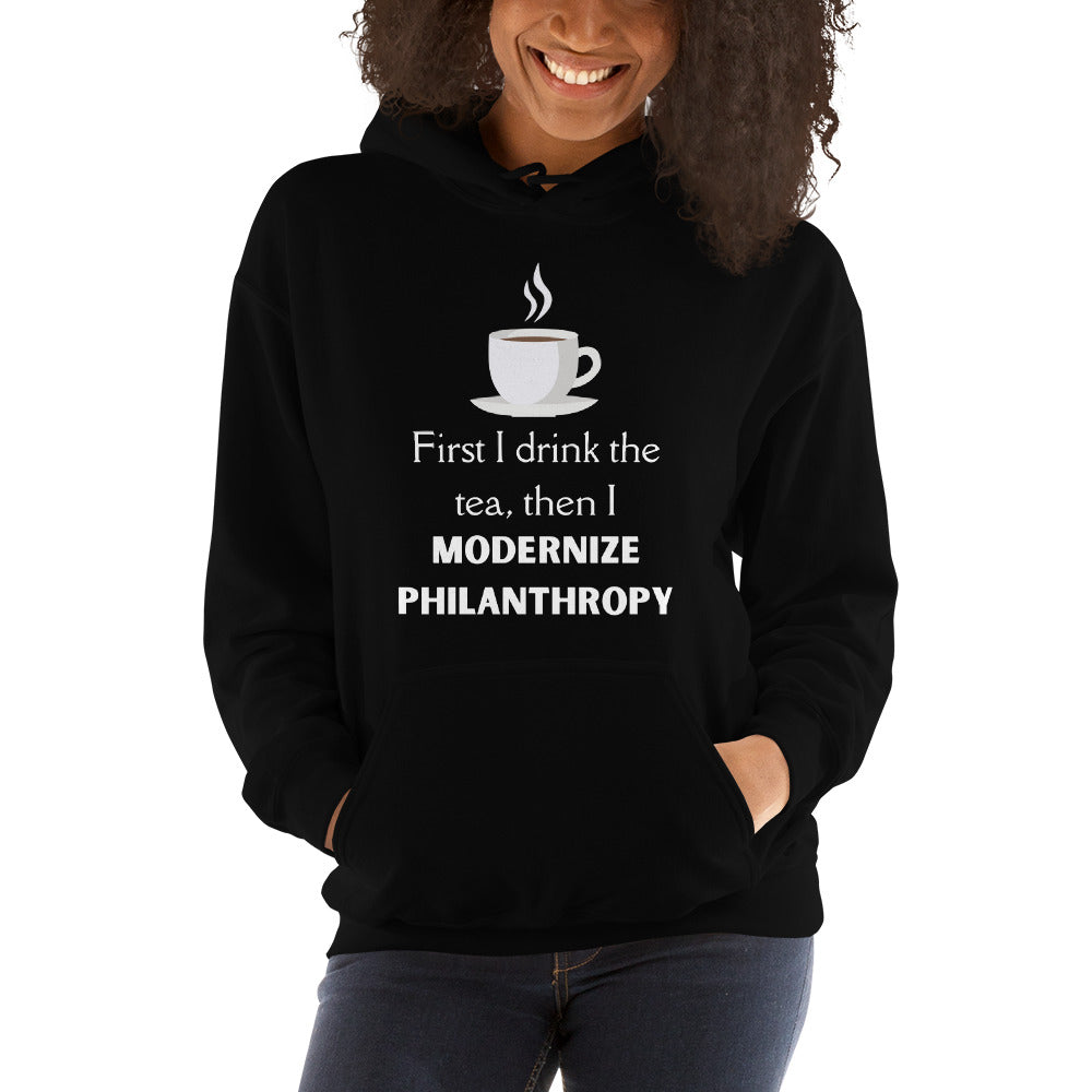 Modernize Philanthropy Tea Unisex Hoodie-recalciGrant