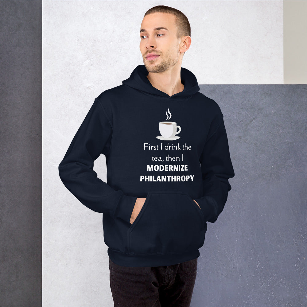 Modernize Philanthropy Tea Unisex Hoodie-recalciGrant