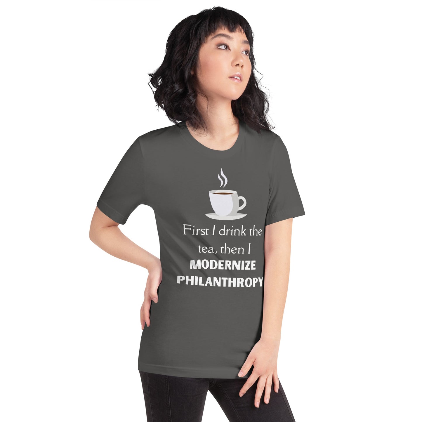 Modernize Philanthropy Tea Unisex t-shirt-recalciGrant