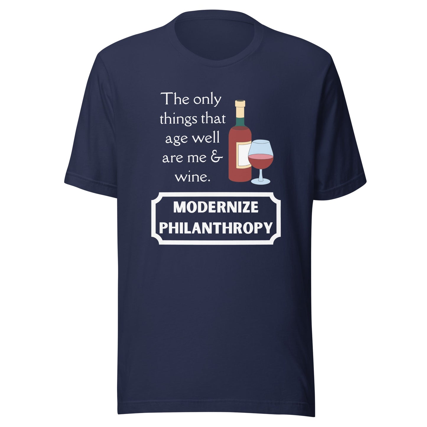 Modernize Philanthropy Wine Unisex t-shirt-recalciGrant