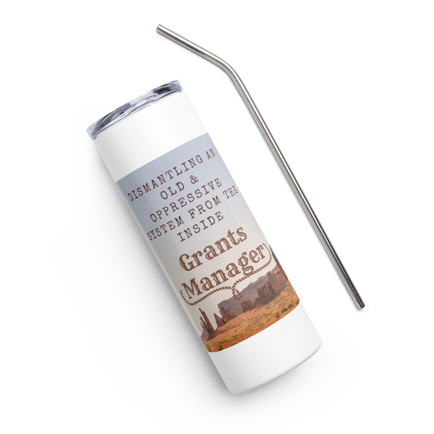 Old West Yellowstone Grants Manager Stainless steel tumbler-recalciGrant