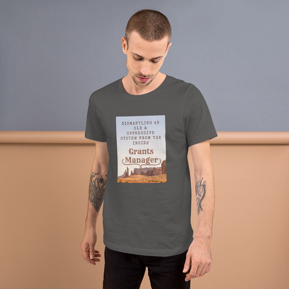 Old West Yellowstone Grants Manager Unisex t-shirt