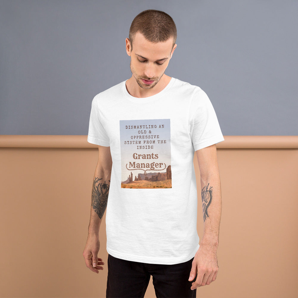 Old West Yellowstone Grants Manager Unisex t-shirt