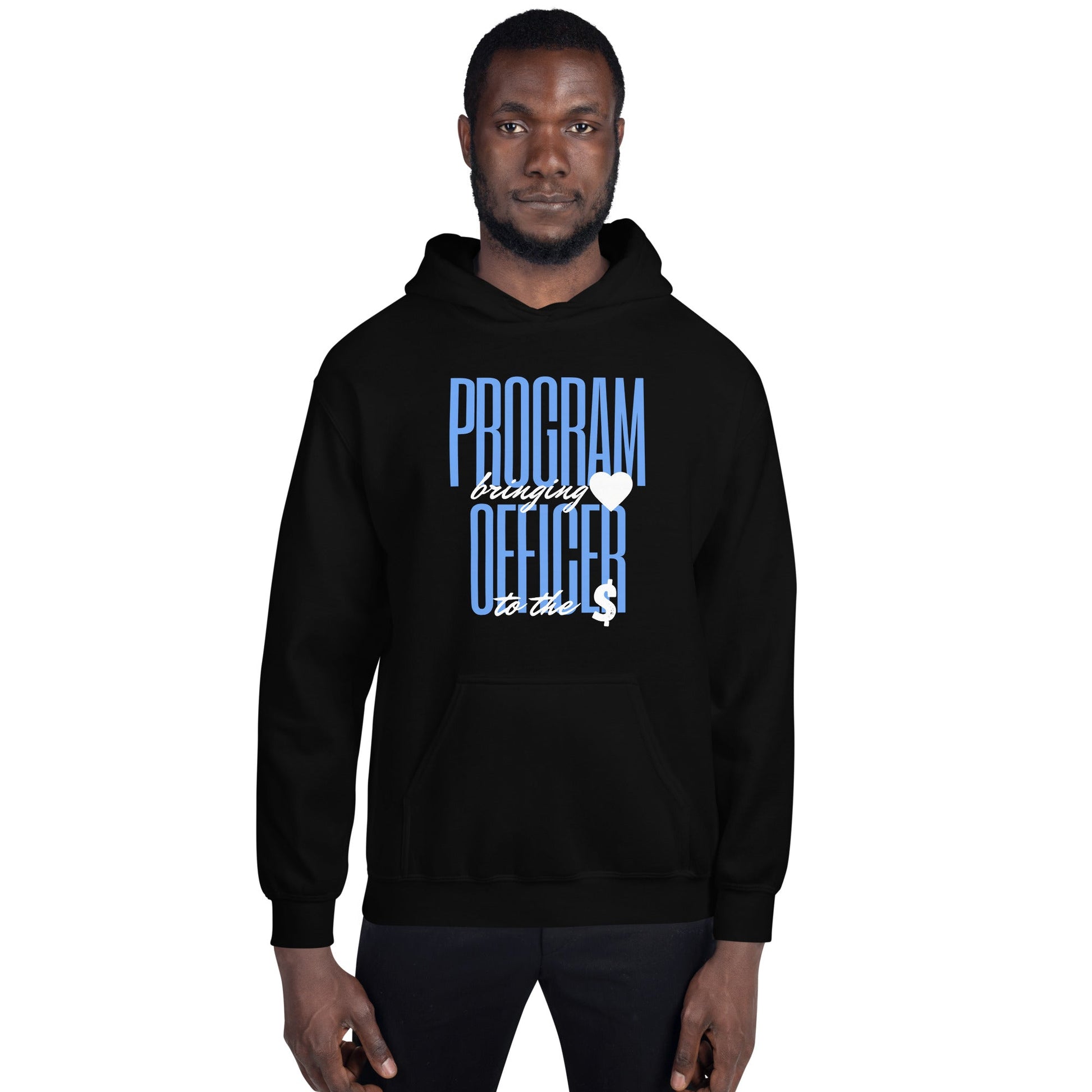 Program Officer Brings Heart to the Money Unisex Hoodie-recalciGrant