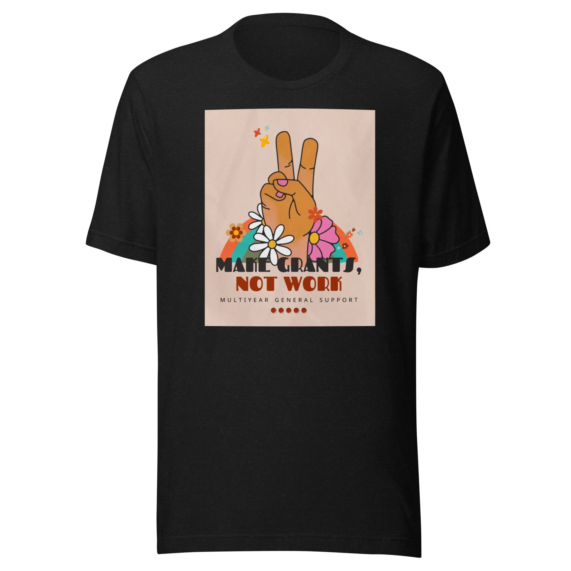 Retro Groovy Make Grants, Not Work Unisex T-shirt