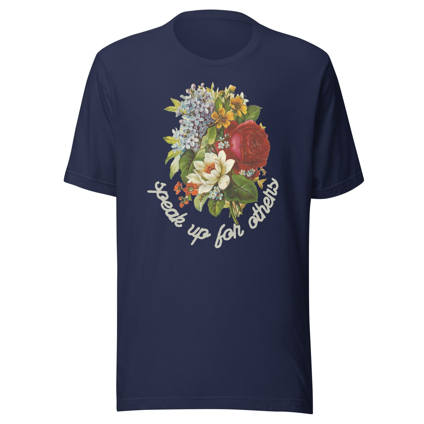 Speak Up for Others Floral Unisex t-shirt-recalciGrant
