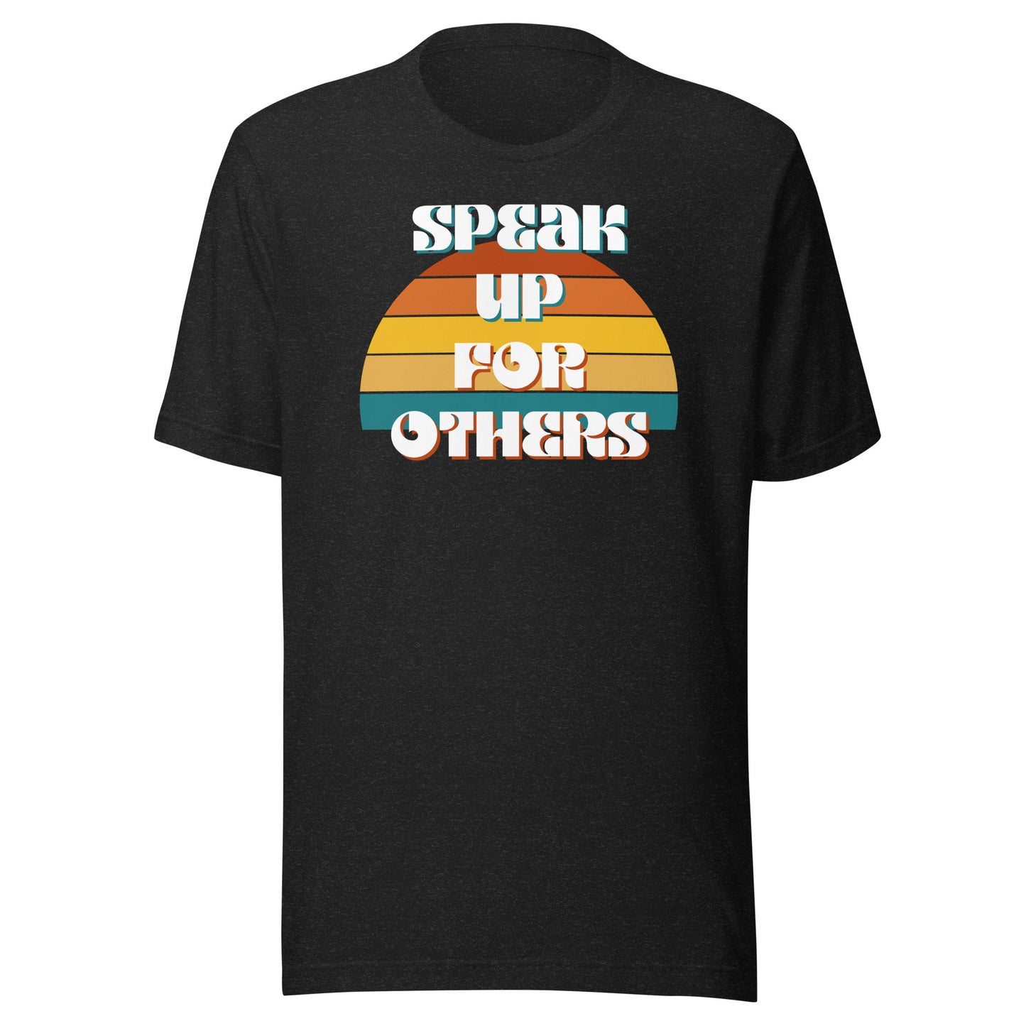 Speak Up for Others Retro Sunset Unisex t-shirt-recalciGrant