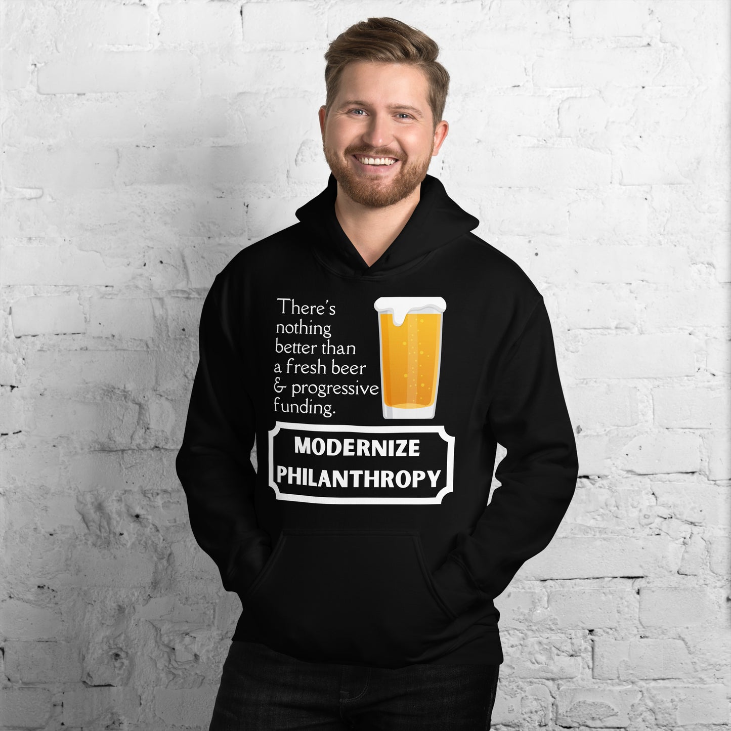 Modernize Philanthropy Beer Unisex Hoodie-recalciGrant