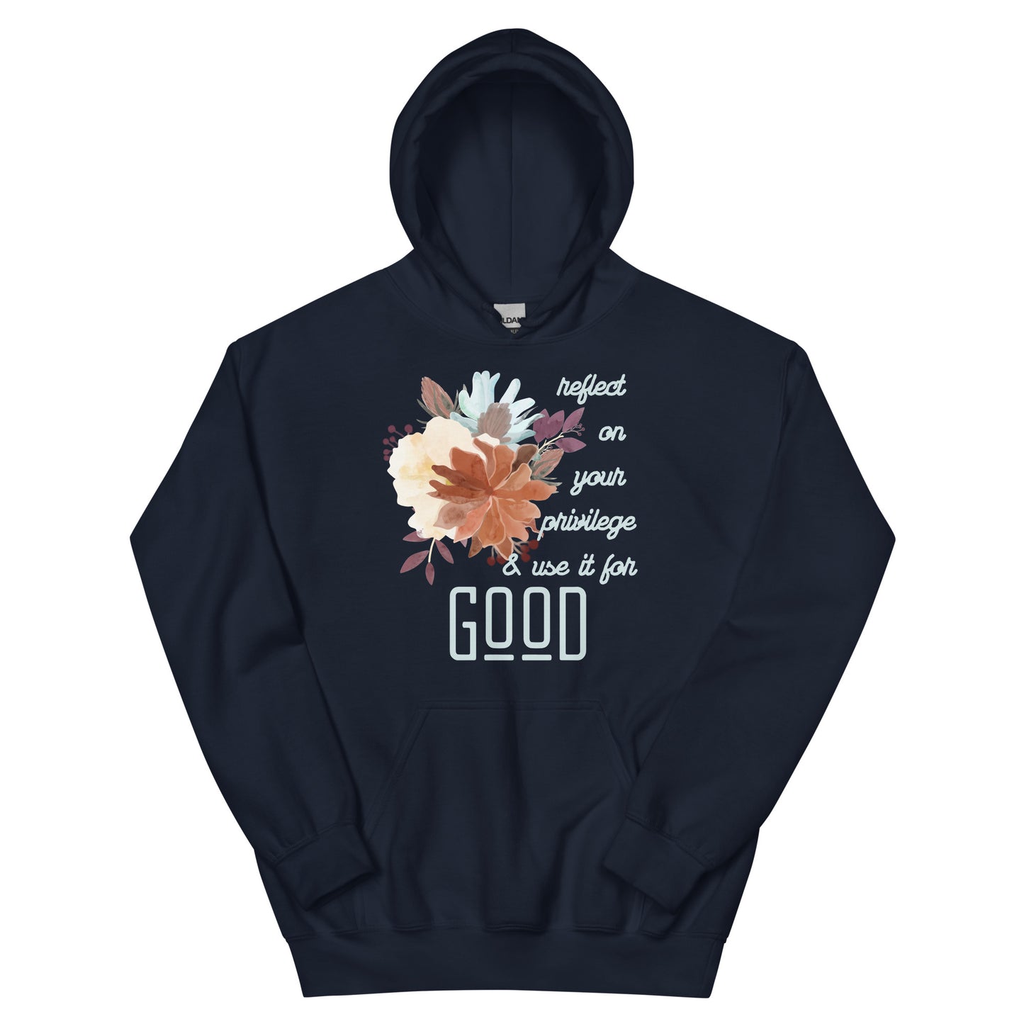 Use Your Privilege for Good Floral Unisex Hoodie-recalciGrant