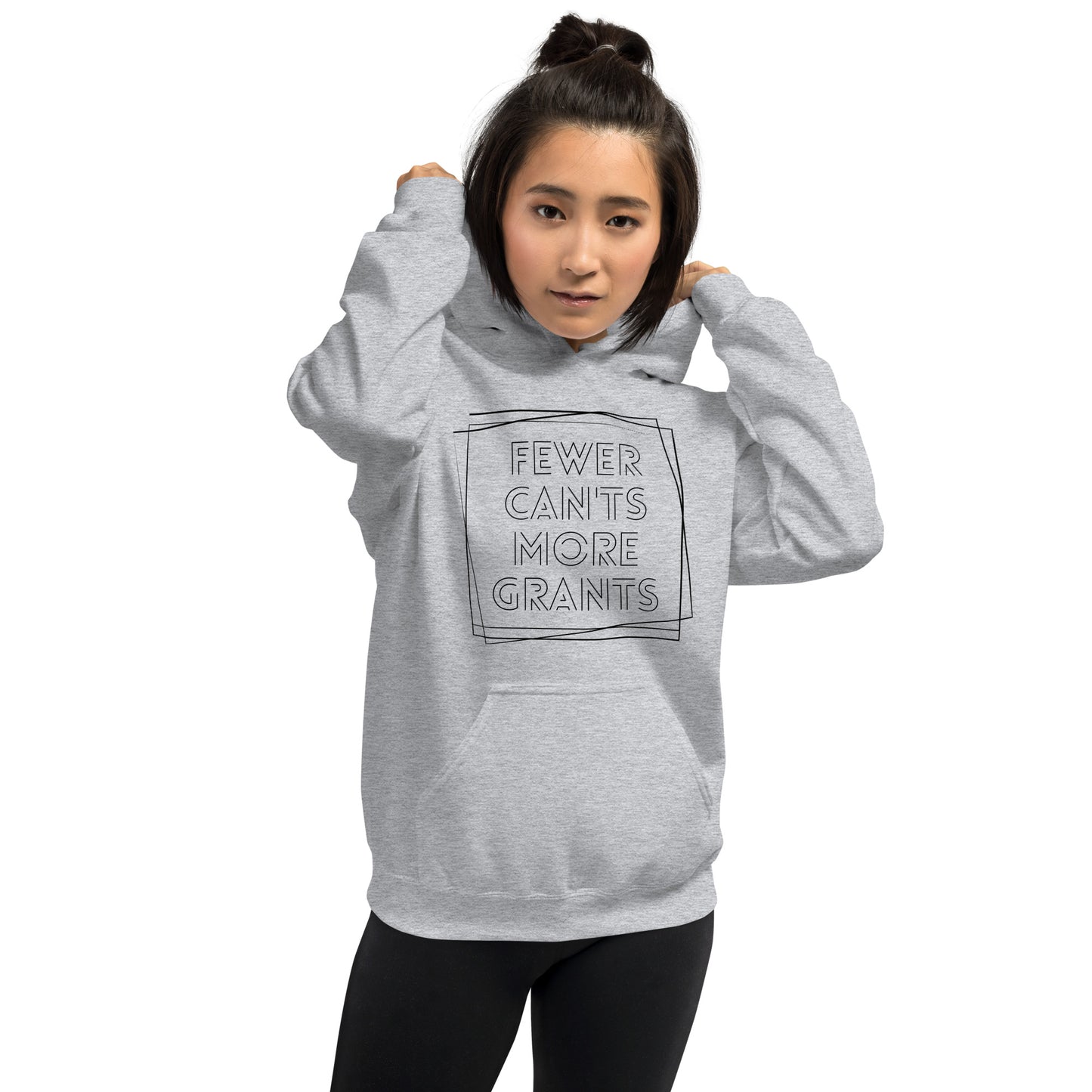 Fewer Can'ts, More Grants - Light Unisex Hoodie