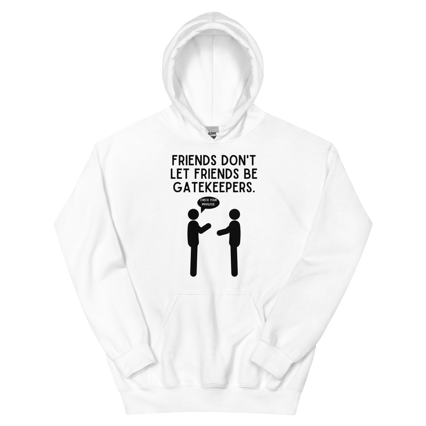 Friends Don't Let Friends Gatekeep Light Unisex Hoodie