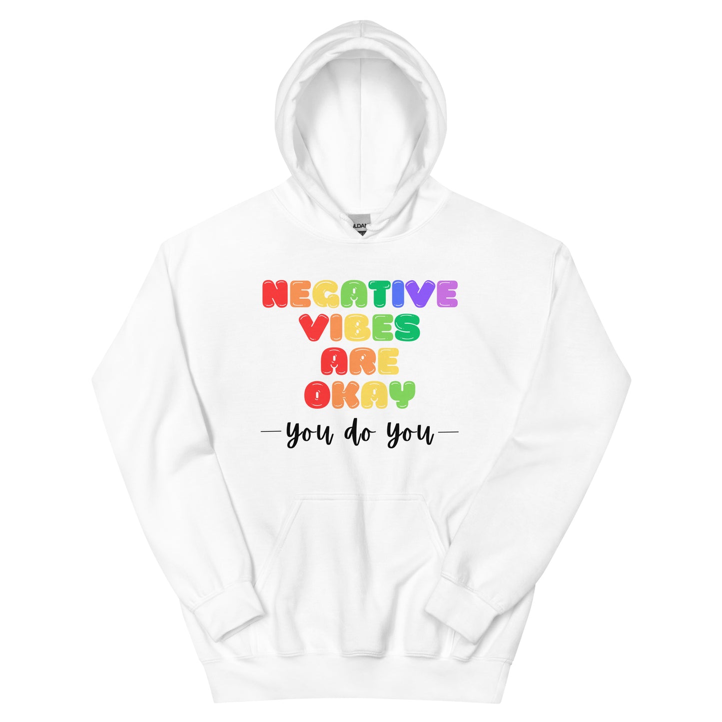Negative Vibes are Okay - Light Unisex Hoodie