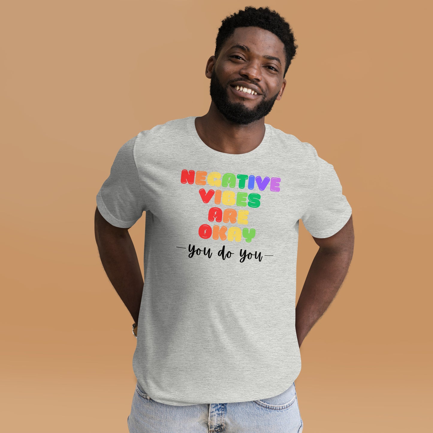 Negative Vibes are Okay - Light Unisex t-shirt