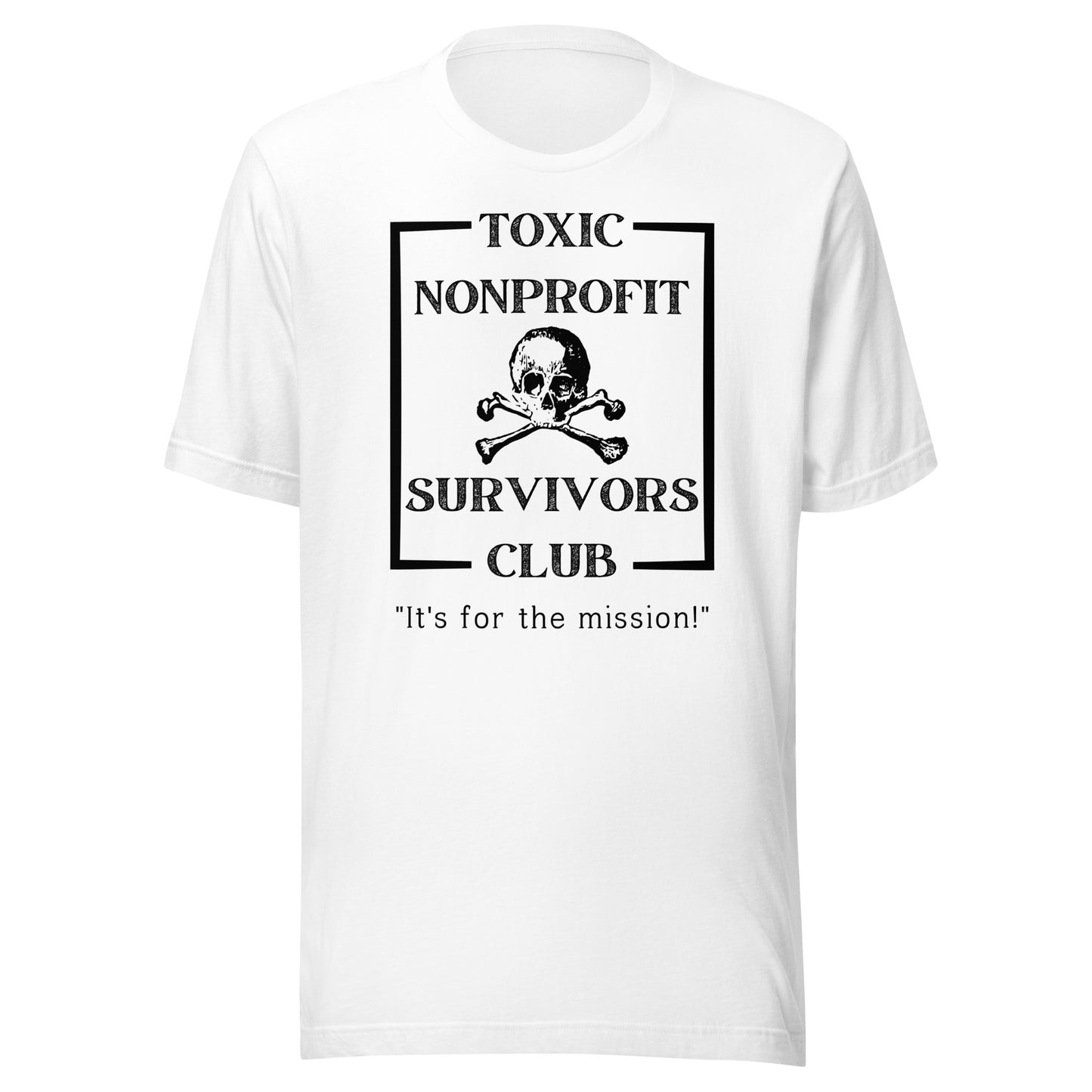 Toxic Nonprofit Survivors Club Light Unisex t-shirt-recalciGrant